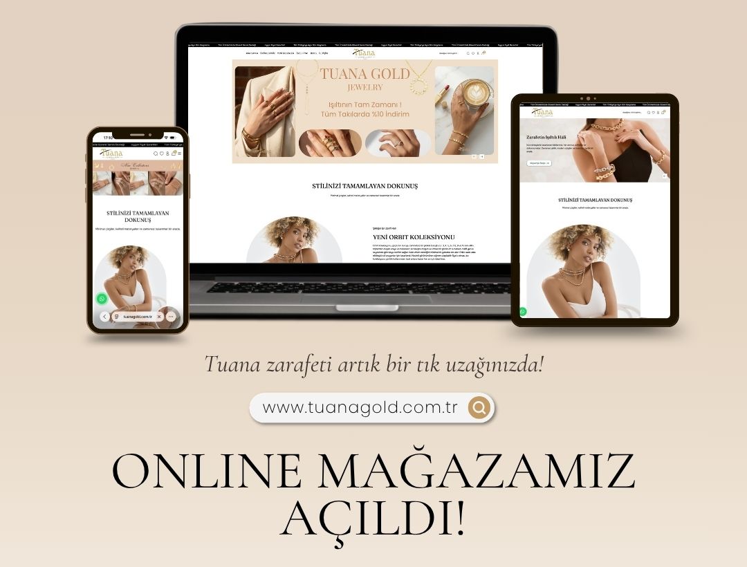 Tuana Kuyumculuk Online Mağazası Açıldı: tuanagold.com.tr Yayında!